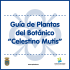 Guía de Plantas del Botánico “Celestino Mutis”
