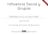Influencia Social y Grupos
