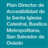 Plan Director de Accesibilidad de la Catedral de Oviedo