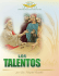 Los talentos - Trigo y Miel AC