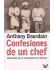 Confesiones de un chef: aventuras en el trasfondo de la cocina