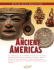 The Ancient Americas Educator Guide